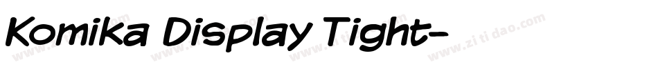 Komika Display Tight字体转换